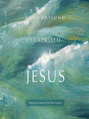cover image of Surprised by Jesus